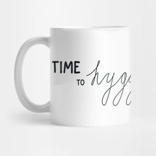 Time to hygge Mug